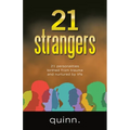 21 strangers: 21 personalities birthed from trauma and nurtured by life