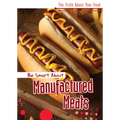 Be Smart about Manufactured Meats