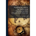 Woodbury's neue methode zur erlernung der englischen sprache