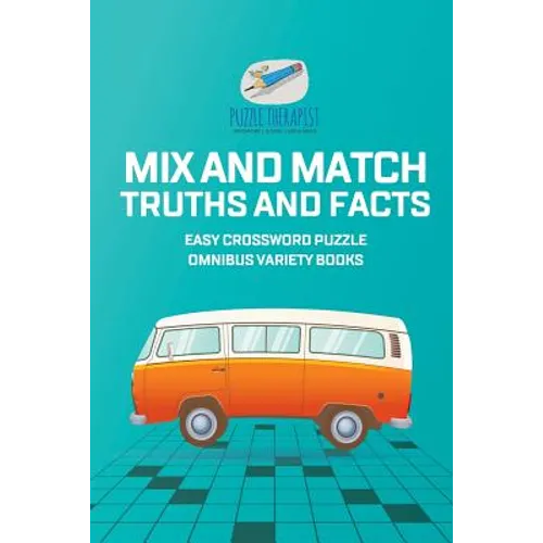 Mix and Match Truths and Facts Easy Crossword Puzzle Omnibus Variety Books