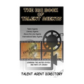 The Big Book of Talent Agents: The Best List of Talent Agents in the USA