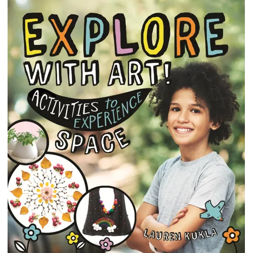Explore with Art!: Activities to Experience Space