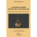 L'accord de Samoa entre l'UE et les États ACP: Négociations, portée, enjeux et perspectives