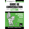 Guide de conversation Français-Letton et dictionnaire concis de 1500 mots