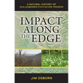 Impact Along the Edge: A Natural History of Shallenberger State Nature Preserve