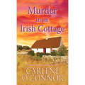 Murder in an Irish Cottage: A Charming Irish Cozy Mystery