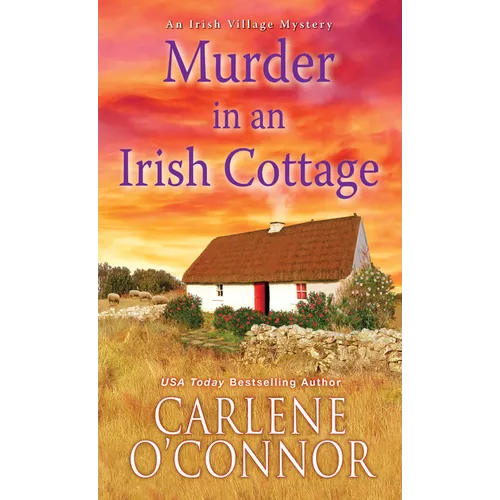 Murder in an Irish Cottage: A Charming Irish Cozy Mystery