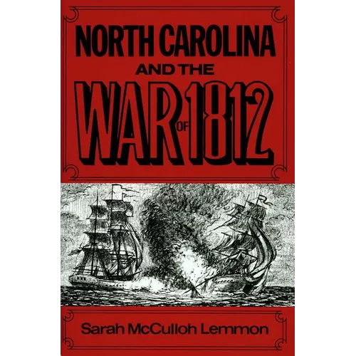 North Carolina and the War of 1812