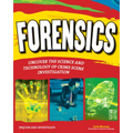 Forensics: Uncover the Science and Technology of Crime Scene Investigation