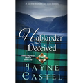 Highlander Deceived: A Medieval Scottish Romance