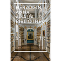 Im Fokus: Herzogin Anna Amalia Bibliothek