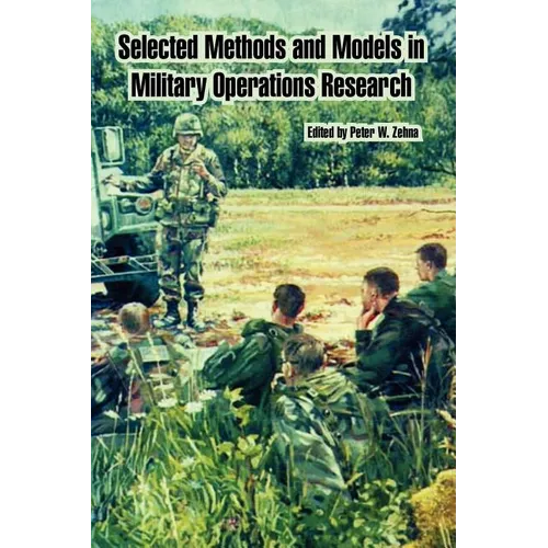 Selected Methods and Models in Military Operations Research