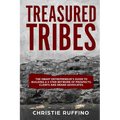 Treasured Tribes: The Smart Entrepreneur's Guide to Building a 5-Star Network of Prospects, Clients and Brand Advocates