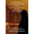 The MX Book of New Sherlock Holmes Stories Part XL: Further Untold Cases - 1879-1886
