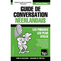 Guide de conversation Français-Néerlandais et dictionnaire concis de 1500 mots