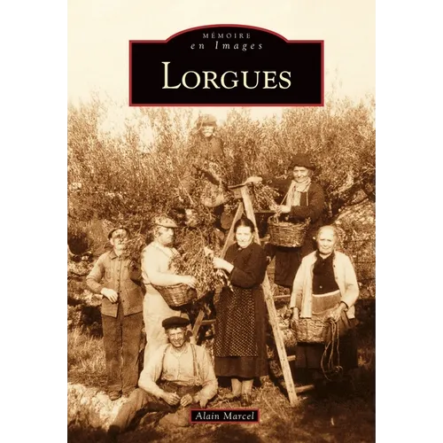 Lorgues - Tome I