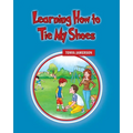 Learning How to Tie My Shoes