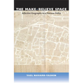 The Make-Believe Space: Affective Geography in a Postwar Polity