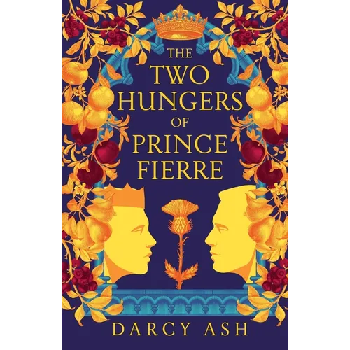 The Two Hungers of Prince Fierre