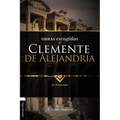 Obras escogidas de Clemente de Alejandría: El pedagogo