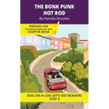 The Bonk Punk Hot Rod: Short Decodable Books Prepare Students for Reading DOG ON A LOG Decodable Chapter Books. For Beginning Readers and Students wit