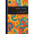 Of All Things