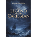 The Legend of the Caribbean