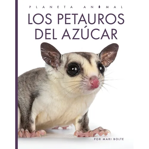Los Petauros del Azúcar