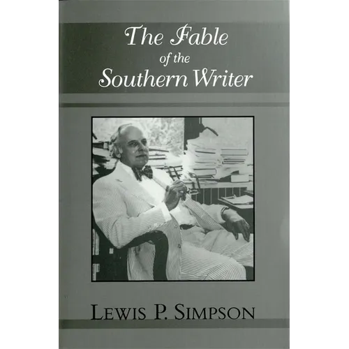 The Fable of the Southern Writer