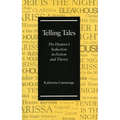 Telling Tales: The Hysteric's Seduction in Fiction and Theory