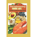 Anti-inflammatory foods list: A guide to eating for well-being (Beginner friendly)