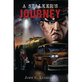 A Stalker's Journey