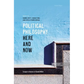 Political Philosophy, Here and Now: Essays in Honour of David Miller
