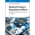 Medical Product Regulatory Affairs: Pharmaceuticals, Diagnostics, Medical Devices