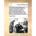 The Poetical and Miscellaneous Works of James Elliot, Citizen of Guilford, Vermont, and Late a Noncommissioned Officer in the Legion of the United Sta