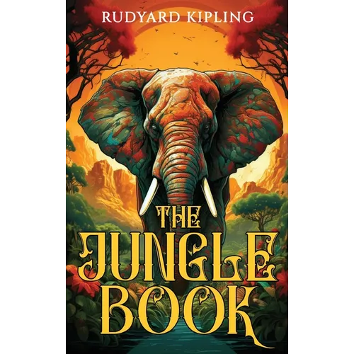 The Jungle Book: 1894 Classic Edition including Original Illustrations