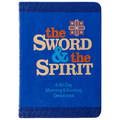 The Sword and the Spirit: A 40-Day Morning and Evening Devotional