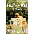 Holler Rat: A Memoir