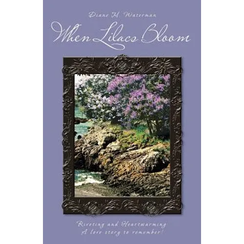 When Lilacs Bloom
