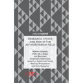 Research, Ethics and Risk in the Authoritarian Field