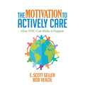 The Motivation to Actively Care