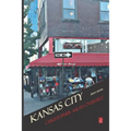 Kansas City: Short Stories