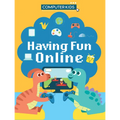 Having Fun Online