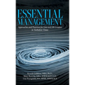 Essential Management: Approaches and Practices for Line and HR Leaders in Turbulent Times