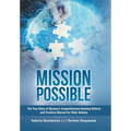 Mission Possible: The True Story of Ukraine's Comprehensive Banking Reform and Practical Manual for Other Nations