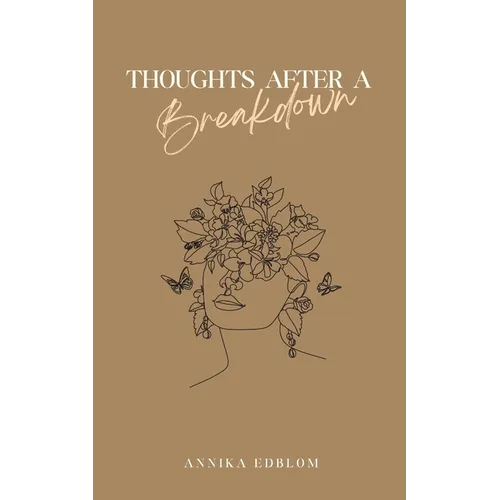 Thoughts After a Breakdown
