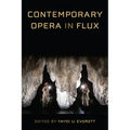 Contemporary Opera in Flux