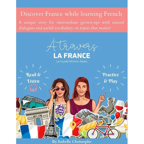 A travers la France: 1ère Partie: Rhône-Alpes