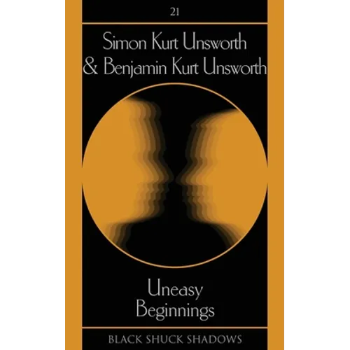 Uneasy Beginnings