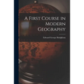A First Course in Modern Geography